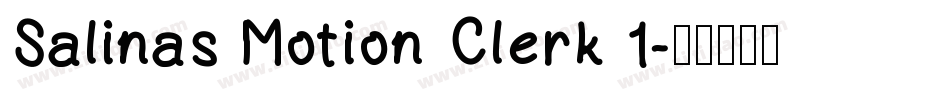 Salinas Motion Clerk 1字体转换